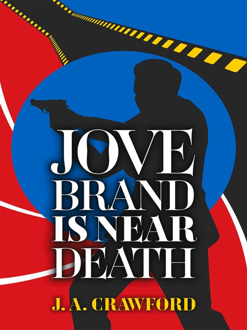Title details for Jove Brand Is Near Death by J. A. Crawford - Available